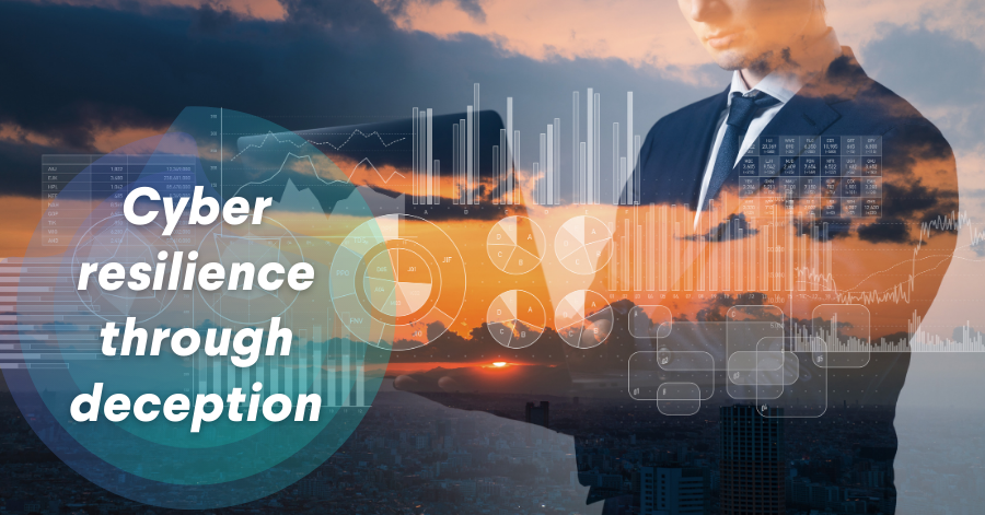 Cyber resilience through deception