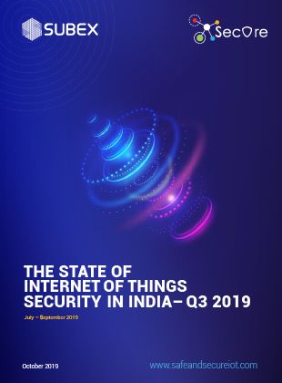 Internet of things security in india q3 2019 1