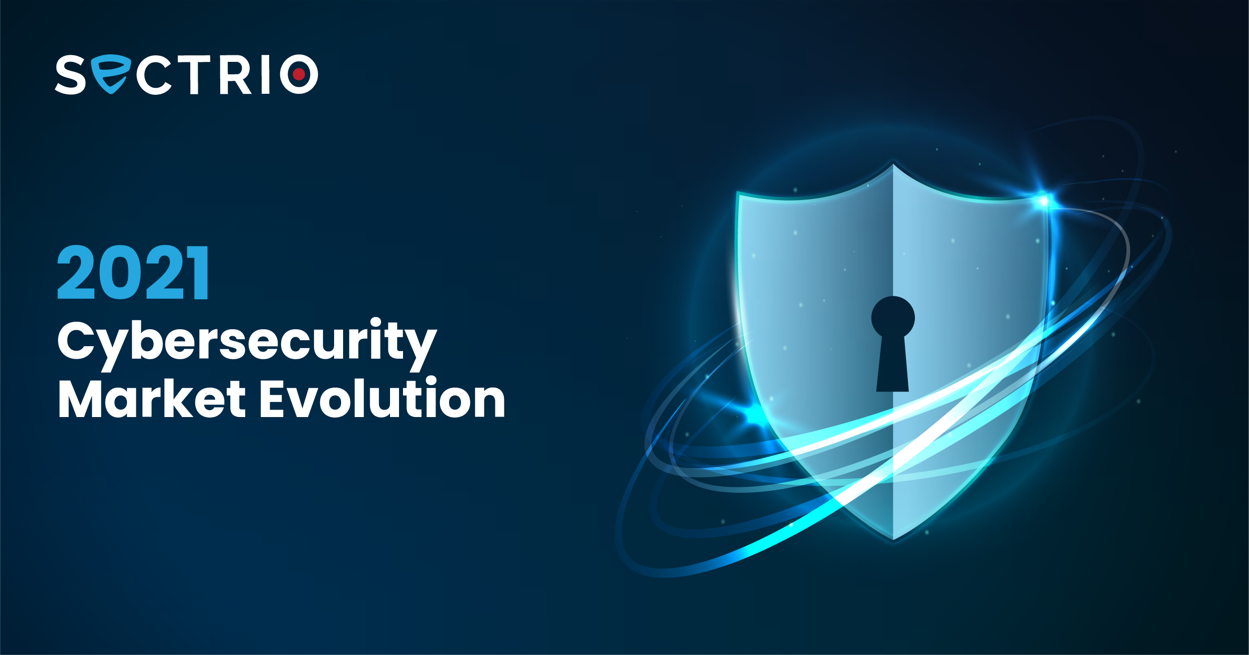 Sectrio web banner 2 cybersecurity market evolution - sectrio