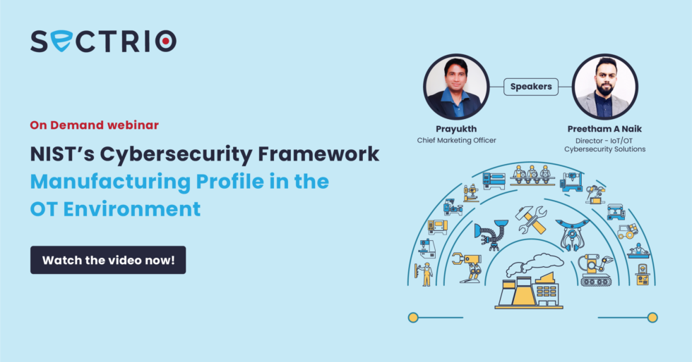 NIST’s Cybersecurity Framework Manufacturing Profile in OT Environment