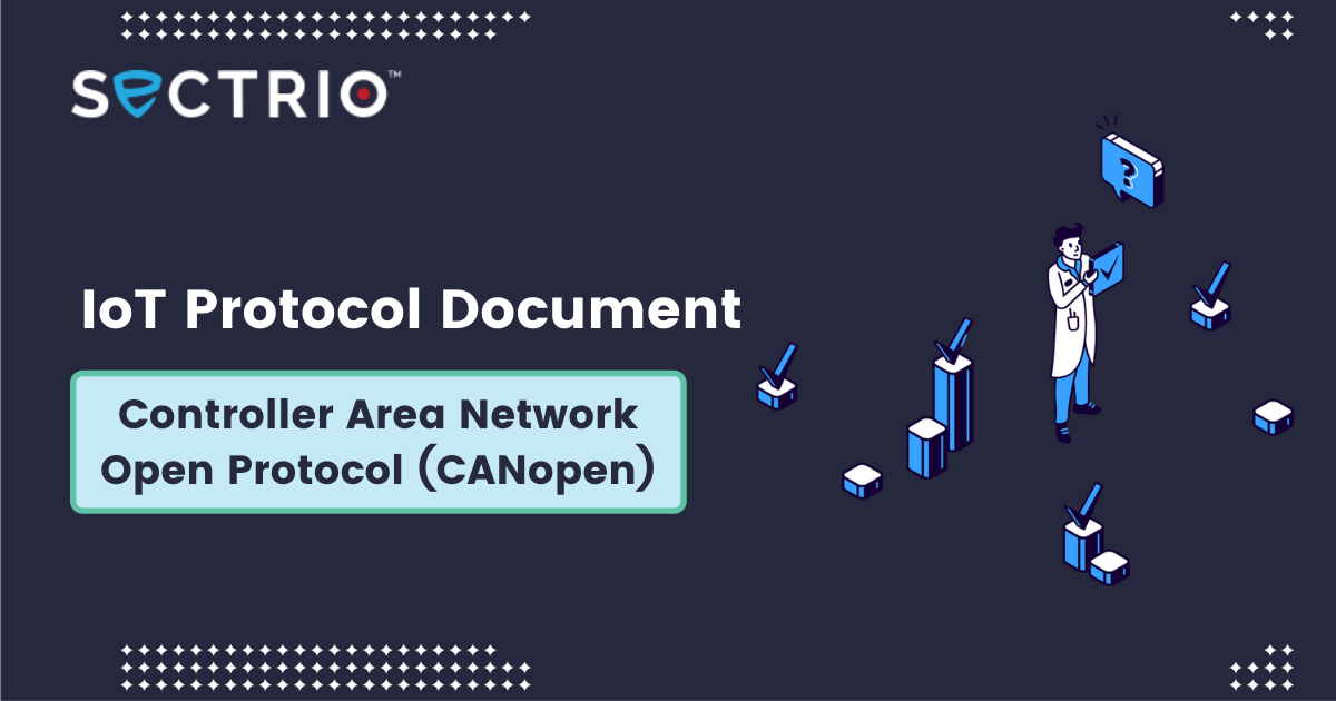Controller Area Network Open Protocol CANopen