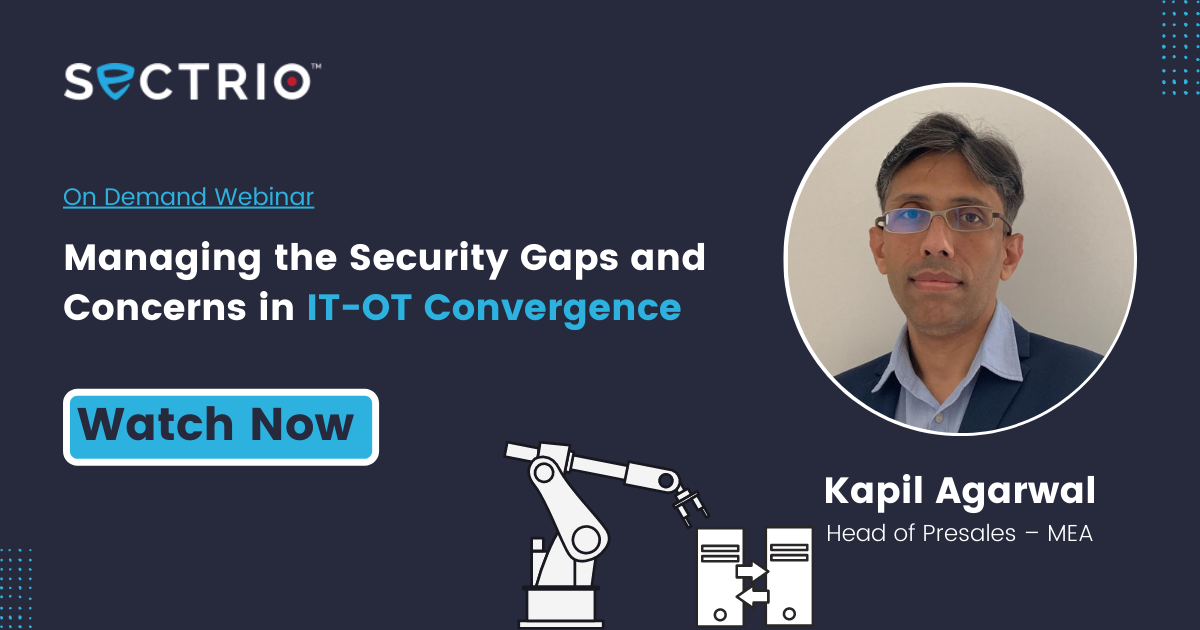 Managing the security gaps and concerns in it ot convergence on demand