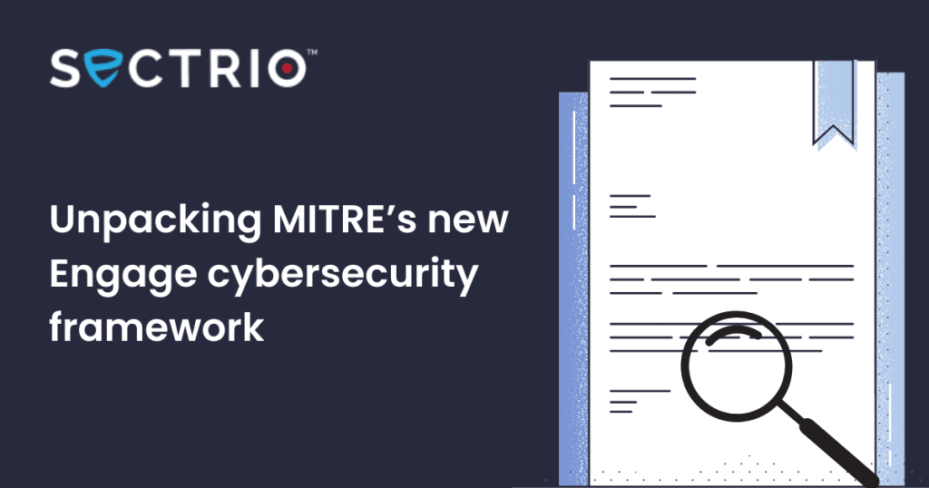 Unpacking the new MITREs new Engage cybersecurity framework 2