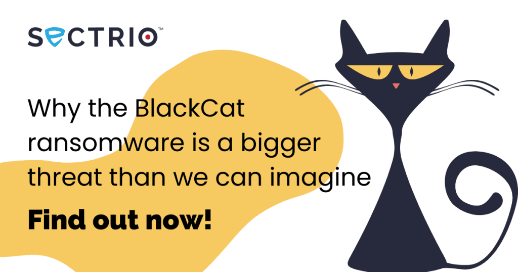 Why the BlackCat ransomware is a bigger threat than we can imagine