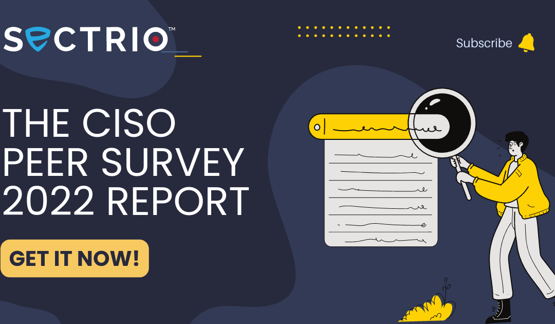 The ciso peer survey 2022 Report