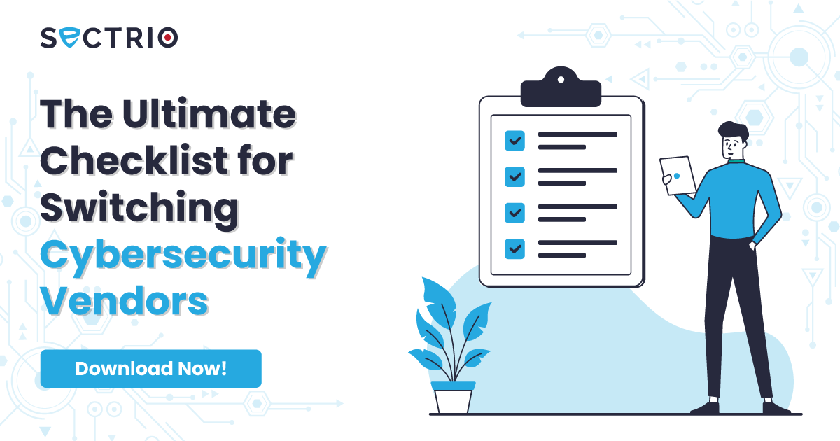 Checklist-for-switching-cybersecurity-vendors