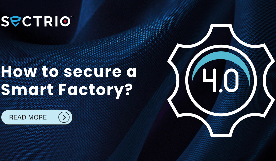 How to secure a smart factory?