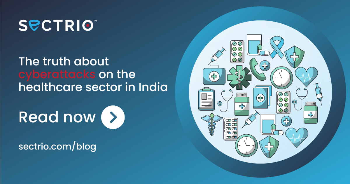The truth about cyberattacks on the healthcare sector in India