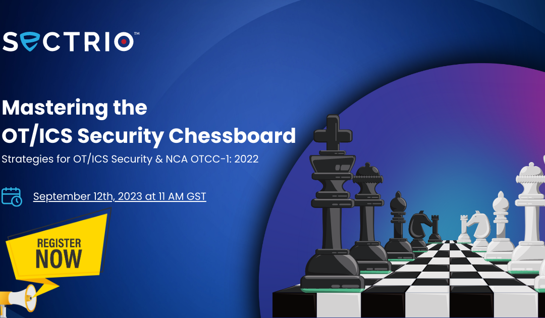 Mastering the OTICS Security Chessboard