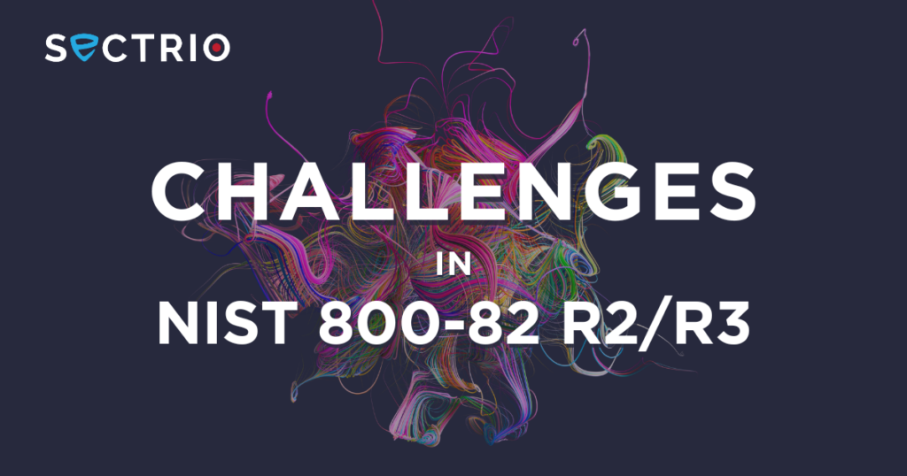  Challenges NIST 800-82 R2/R3